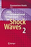 28th International Symposium on Shock Waves Vol 2
