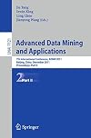 Advanced Data Mining and Applications: 7th International Conference, ADMA 2011, Beijing, China, December 17-19, 2011, Proceedings, Part II (Lecture ... / Lecture Notes in Artificial Intelligence)