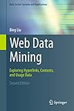 Web Data Mining: Exploring Hyperlinks, Contents, And Usage Data