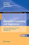 Information Computing and Applications: Second International Conference, ICICA 2011, Qinhuangdao, China, October 28-31, 2011. Proceedings, Part II