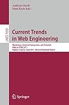 Current trends in web engineering : ICWE 2012 International Workshops: MDWE, ComposableWeb, WeRE, QWE, and Doctoral Consortium, Berlin, Germany, July 23-27, 2012, revised selected papers