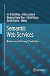 Semantic web services advancement through evaluation