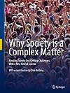 Why Society is a Complex Matter: Meeting Twenty-first Century Challenges with a New Kind of Science