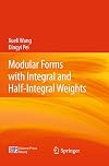 Modular Forms with Integral and Half-Integral Weights