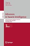 Advances in swarm intelligence : third International Conference, ICSI 2012, Shenzhen, China, June 17-20, 2012 Proceedings. Part I