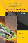 Sustained Simulation Performance 2012 Proceedings of the joint Workshop on High Performance Computing on Vector Systems, Stuttgart (HLRS), and Workshop on Sustained Simulation Performance, Tohoku University, 2012