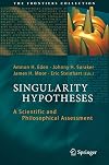 Singularity Hypotheses: A Scientific and Philosophical Assessment (The Frontiers Collection)