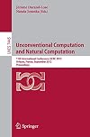 Unconventional Computation and Natural Computation: 11th International Conference, UCNC 2012, Orléans, France, September 3-7, 2012, Proceedings ... Computer Science and General Issues)