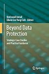 Beyond data protection strategic case studies and practical guidance