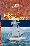 Robotic sailing 2012 proceedings of the 5th International Robotic Sailing Conference