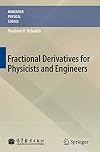 Fractional Derivatives for Physicists and Engineers: Volume I Background and Theory Volume II Applications (Nonlinear Physical Science)