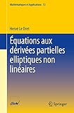 Quations Aux Drives Partielles Elliptiques Non Linaires