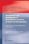 Management and minimisation of uncertainties and errors in numerical aerodynamics results of the German collaborative project MUNA