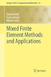 Mixed finite element methods and applications