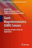 Giant Magnetoresistance Gmr Sensors From Basis To Stateoftheart Applications