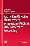 Pacific Rim Objective Measurement Symposium (PROMS) 2012 Conference Proceeding