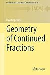 Geometry of Continued Fractions (Algorithms and Computation in Mathematics, 26)