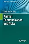 Animal Communication and Noise