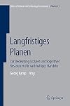 Langfristiges Planen : Zur bedeutung sozialer und kognitiver ressourcen für nachhaltiges Handeln