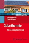 Solarthermie : Wie Sonne zu Wärme wird
