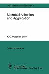 Microbial Adhesion and Aggregation