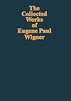 The collected works of Eugene Paul Wigner. Part A, Volume V, The scientific papers. Nuclear energy