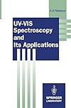 UV-VIS Spectroscopy and Its Applications (Springer Lab Manuals)