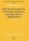 GPS trends in precise terrestrial, airborne, and spaceborne applications : Boulder, CO, USA, July 3-4, 1995