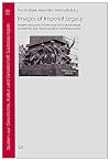 Images of imperial legacy : modern discourses on the social and cultural impact of Ottoman and Habsburg rule in Southeast Europe