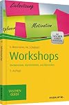Workshops: Vorbereiten, durchfΓΌhren, nachbereiten
