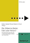 Die Gläserne Decke, Fakt oder Fiktion? : eine literarische Spurensuche in deutschsprachigen Werken von Autorinnen