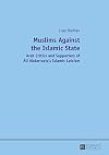 Muslims against the Islamic state : Arab critics and supporters of Ali Abdarraziq's Islamic laicism