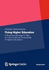 Fixing higher education a business manager's take on how to boost productivity in higher education