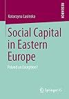 Social capital in Eastern Europe why is Poland an exception?