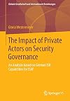 The impact of private actors on security governance an analysis based on German ISR capabilities for ISAF