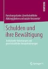 Schulden und ihre Bewältigung Individuelle Belastungen und gesellschaftliche Herausforderungen