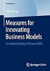 Measures for innovating business models : an empirical study of German SMEs