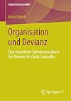 Organisation und Devianz: Eine empirische Fallrekonstruktion der Havarie der Costa Concordia (Organisationsstudien) (German Edition)