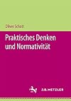 Praktisches Denken und Normativität