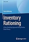 Inventory Rationing A New Modeling Approach Using Markov Chain Theory