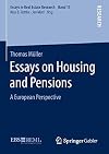 Essays on Housing and Pensions A European Perspective
