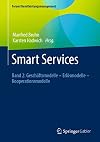 Smart Services : Band 2: Geschäftsmodelle – Erlösmodelle – Kooperationsmodelle