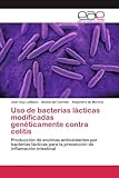 Uso De Bacterias Lcticas Modificadas Genticamente Contra Colitis