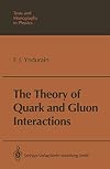 The Theory of Quark and Gluon Interactions