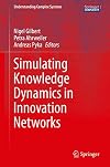 Simulating Knowledge Dynamics in Innovation Networks