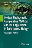 Modern Phylogenetic Comparative Methods And Their Application In Evolutionary Biology Concepts And Practice