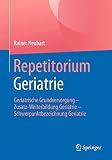 Repetitorium Geriatrie Geriatrische Grundversorgung Zusatzweiterbildung Geriatrie Schwerpunktbezeichnung Geriatrie