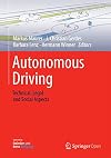 Autonomous Driving: Technical, Legal and Social Aspects