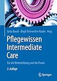 Pflegewissen Intermediate Care Fr Die Weiterbildung Und Die Praxis