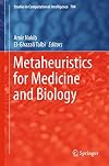 Metaheuristics for Medicine and Biology (Studies in Computational Intelligence Book 704)